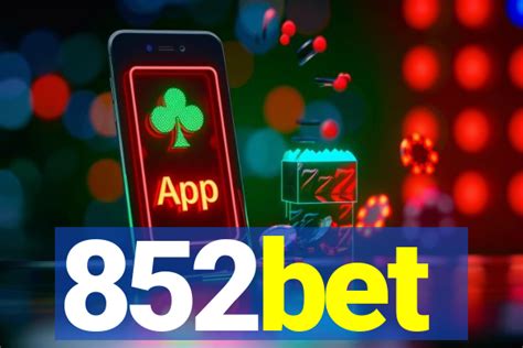 852bet Review 2026 - 20 Anos de Tradicao em Apostas com 3500 Jogos